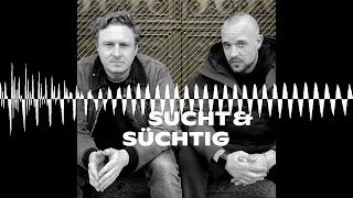 #32 Tocotrocken (mit Arne Zank von Tocotronic) - SUCHT & SÜCHTIG - Staffel 2