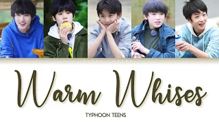 Typhoon Teens / TYT (台风少年团) - Warm Wishes 《热血的愿望》 Lyrics (CHN/PINYIN/ENG)