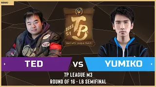WC3 - TP League M3 - LB Semifinal: [UD] TeD vs Yumiko [HU] (Ro 16 - Group B)