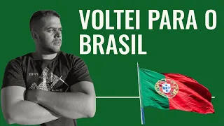 VOLTEI PARA O BRASIL 🇵🇹🇧🇷 PORTUGAL