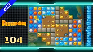 Fishdom Level 104 - No Boosters - 17 moves (2021)