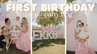 EKKOS FIRST BIRTHDAY | birthday prep + party vlog