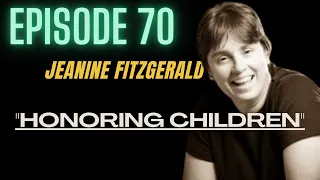 Jeanine Fitzgerald - The Dance of Interaction | Child Honoring, Education, and Excellence | TSE