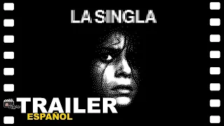 LA SINGLA | DOCUMENTAL TRAILER ESPAÑOL | 10 Noviembre CINE
