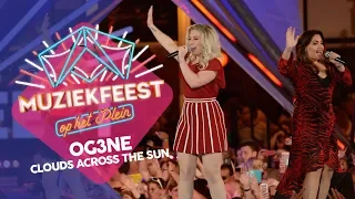 OG3NE - Clouds Across The Sun | Sterren Muziekfeest op het Plein 2018