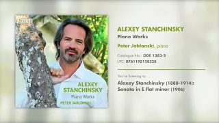 Ondine Releases 3/2021: Stanchinsky: Piano Works - Peter Jablonski ODE 1383-2