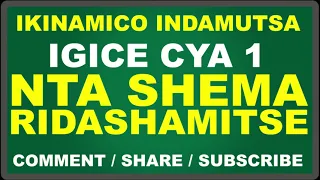 Nta shema ridashamitse | Igice cya 1