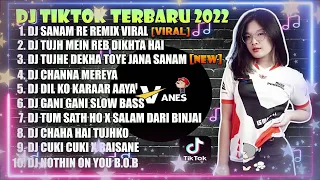 DJ TIKTOK TERBARU 2022 - DJ FYP SANAM RE X CUKI CUKI X BAISANE VIRAL TIKTOK FULL BASS 2022