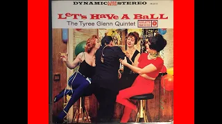 The Tyree Glenn Quintet -  Love For Sale