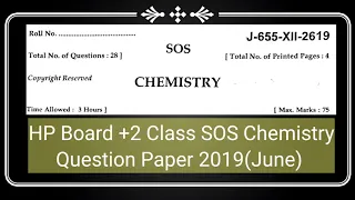 HP Board +2 Class SOS Chemistry Question Paper 2019 | HP Board +2 Class SOS Chemistry Question Paper