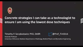 2023 Virtual Symposium: Concrete strategies for technologists: using lowest dose techniques.