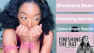 Opera Singer Reacts to Shoshana Bean Finishing the Hat | Performance Analysis |