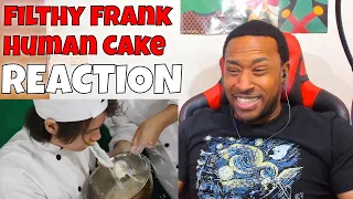 TVFilthyFrank - Human Cake REACTION | DaVinci REACTS