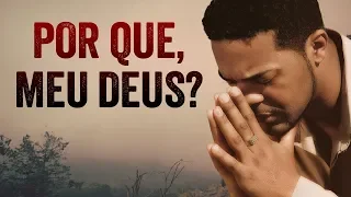 POR QUE DEUS PERMITE O SOFRIMENTO NA SUA VIDA?