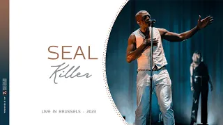 SEAL  -  Killer (Live in Brussels 2023)