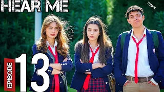 Hear Me | Episode 13 English Subtitles Full Episode | Duy Beni 13. Bölüm