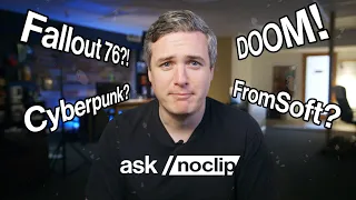 We Answer Your Noclip Documentary Requests & Questions