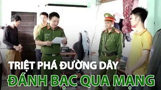 Quảng Bình triệt phá đường dây đánh bạc tiền tỷ qua mạng| VTC14