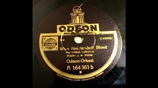 (1934) Wier Neerlandsch Bloed  - Odeon Orkest