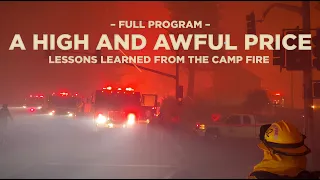 A High and Awful Price: Lessons Learned From the Camp Fire