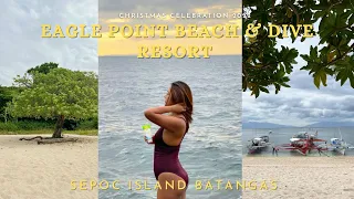 EAGLE POINT BEACH AND DIVE RESORT & SEPOC ISLAND BATANGAS | HONEST REVIEW! ✨🎄