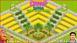 Amazing Idea to make Crop Area on your Farm - Hay Day