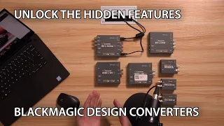 Unlock the Potential of Blackmagic Design Mini/Micro Converters