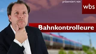 10 Dinge die Bahnkontrolleure nicht dürfen, aber trotzdem machen! | Rechtsanwalt Christian Solmecke