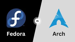 Arch Linux VS Fedora Linux: Which Should You Use?