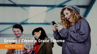 Grades - Create a Grade Scheme - Instructor