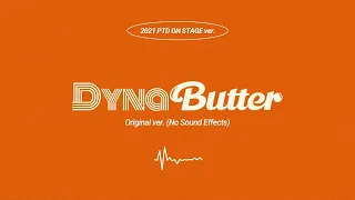 [BTS] 방탄소년단(BTS) - Dynamite + Butter (2021 PTD ON STAGE ver.) (Original ver.)