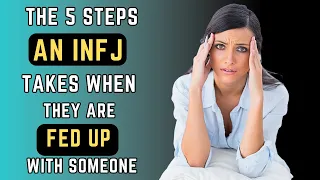 Emotional Intelligence in Action: The 5 Steps of an INFJ Fed Up