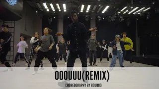 OOOUUU(Remix) - Choreography by Bouboo