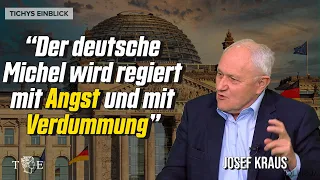 Die Menschen werden gefügig gemacht durch Angst und durch Verdummung - Josef Kraus im TE Talk