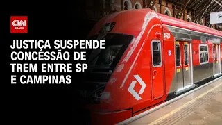 Justiça suspende concessão do Trem Intercidades, que liga São Paulo a Campinas | BRASIL MEIO-DIA