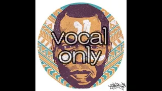 【FELA KUTI】【WATER NO GET ENEMY】【vocal only】【ボーカル抽出】【a cappella】