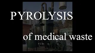 Recycling of medical waste with pyrolysis plant FORTAN