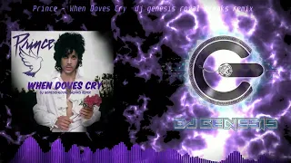 Prince - When Doves Cry (dj genesis royal breaks remix)