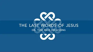 The Last Words of Jesus - Easter Sunday - Traditional