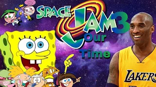 Space jam3 our time -R.I.P Kobe