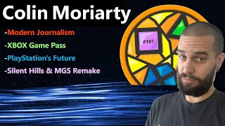 XBOX Game Pass v PS5, MGS Remake, Journalism | Colin Moriarty, Sacred Symbols | Broken Silicon 107