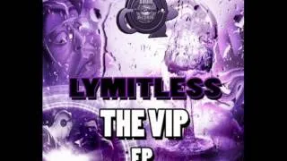 Lymitless - Hoes VIP