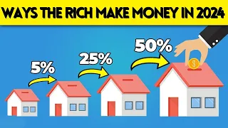 5 Strategies The Rich Make Money in (2024) - Investments and Financial Education