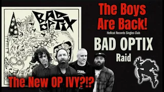 BAD OPTIX Raid REACTION  - Tim and Jesse from OPERATION IVY REUNITE!