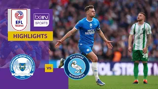 Peterborough United v Wycombe Wanderers | EFL Trophy Final 23/24 | Match Highlights