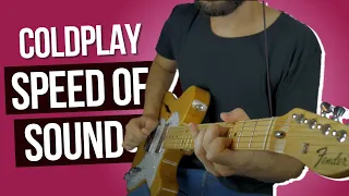 Coldplay - Speed of Sound | Guitar Cover