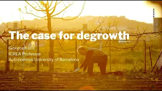 The Case for Degrowth