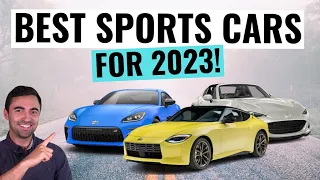 BEST Sports Cars You Can Buy For 2023 || Fun And (Mostly) Affordable Sports Cars