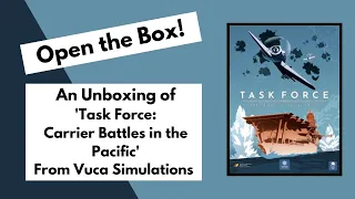 Open the Box! Vuca Simulations' 'Task Force' Unboxing