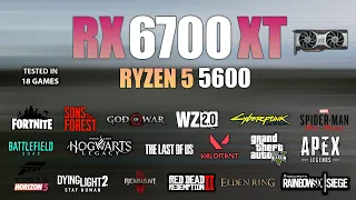 RX 6700XT + Ryzen 5 5600 : Test in 18 Games - RX 6700XT Gaming